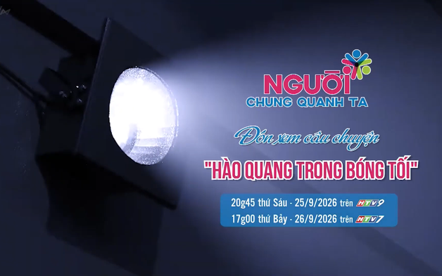 Người chung quanh ta - 20g45 thứ Sáu (25/9) trên HTV9