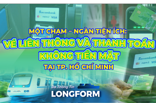 Một chạm – Ngàn tiện ích: Vé liên thông và Thanh toán không tiền mặt tại TP. Hồ Chí Minh