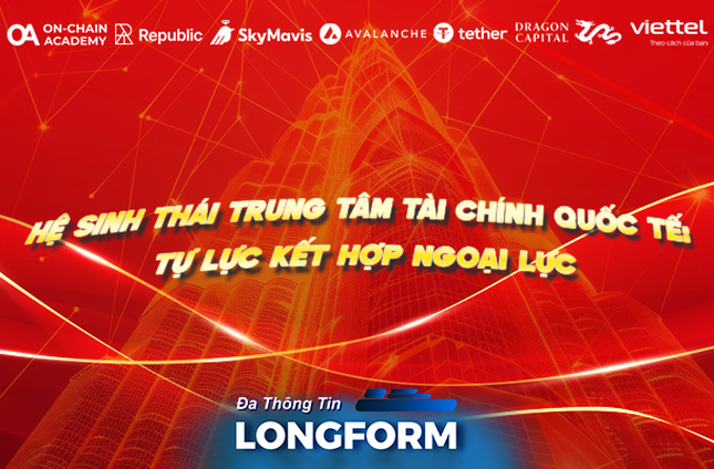 Hệ sinh thái Trung tâm Tài chính quốc tế: Tự lực kết hợp ngoại lực