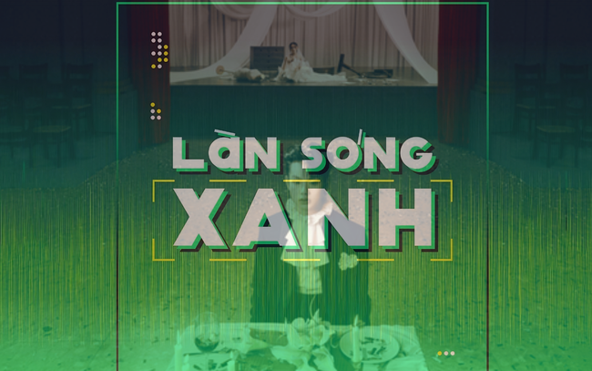 Làn sóng xanh bảng xếp hạng tuần 1 tháng 5: Những cú đột phá bất ngờ
