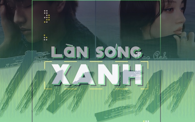 Làn sóng xanh: BXH tuần 1 tháng 7 chứng kiến màn bứt phá của Hngle
