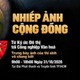 Nhiếp ảnh cộng đồng: Từ ký ức đô thị đến công nghiệp văn hóa