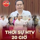 Thời sự HTV ngày 4/5/2026 | Chủ tịch Quốc hội Trần Thanh Mẫn tiếp xúc cử tri tại TP. Hồ Chí Minh