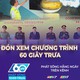 60 Giây Trưa ngày 11/7/2026 | Từ thủ tục đến công nghệ - Bước chuyển trong quản lý phòng cháy chữa cháy
