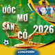 Ước mơ sân cỏ 2026 - Những ngày hè rực lửa cùng bóng đá
