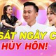 Vợ chồng son: Sát ngày cười còn đòi huỷ hôn