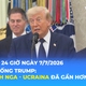 Tin Thế giới 24 Giờ ngày 7/7/2026 | Tổng thống Trump: Hòa bình Nga - Ucraina đã gần hơn nhiều