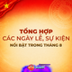 NewZgraphic: Tổng hợp các ngày lễ, sự kiện nổi bật trong tháng 8