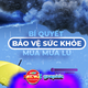 NewZgraphic: Cẩm nang phòng bệnh trong mùa mưa lũ